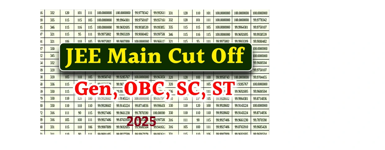 JEE Main Cut Off 2025
